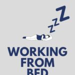 Working from Bed
